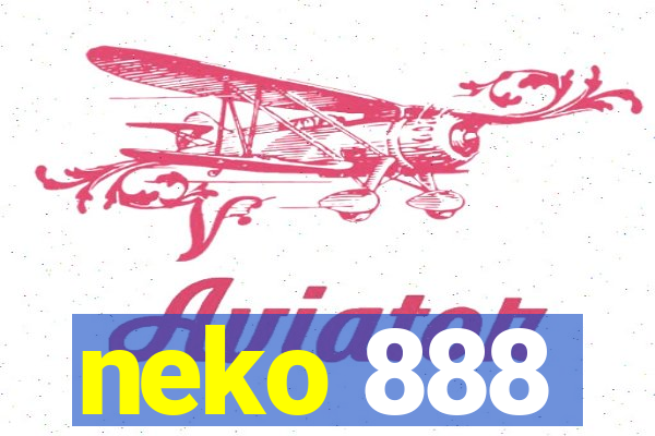 neko 888